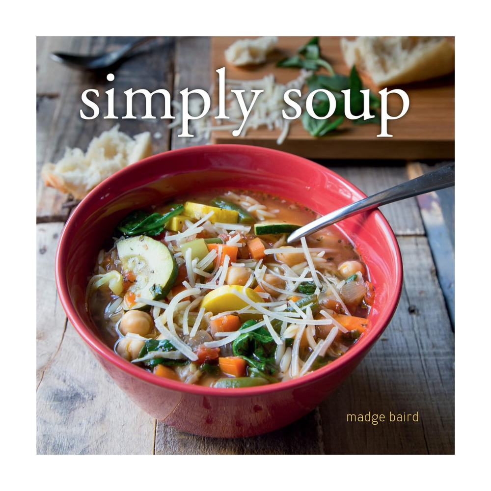 GIBBS SMITH SIMPLY SOUP BY MADGE BAIRD