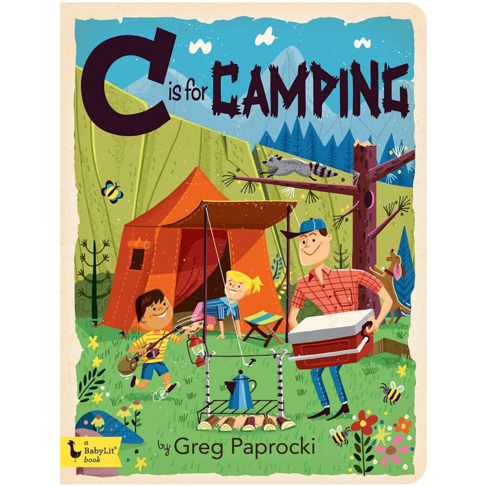 GIBBS SMITH C IS FOR CAMPING BY GREG PAPROCKI