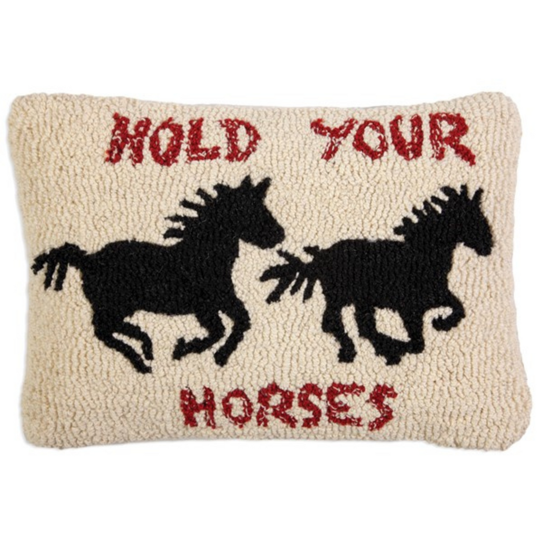 CHANDLER 4 CORNERS HOLD YOUR HORSES PILLOW