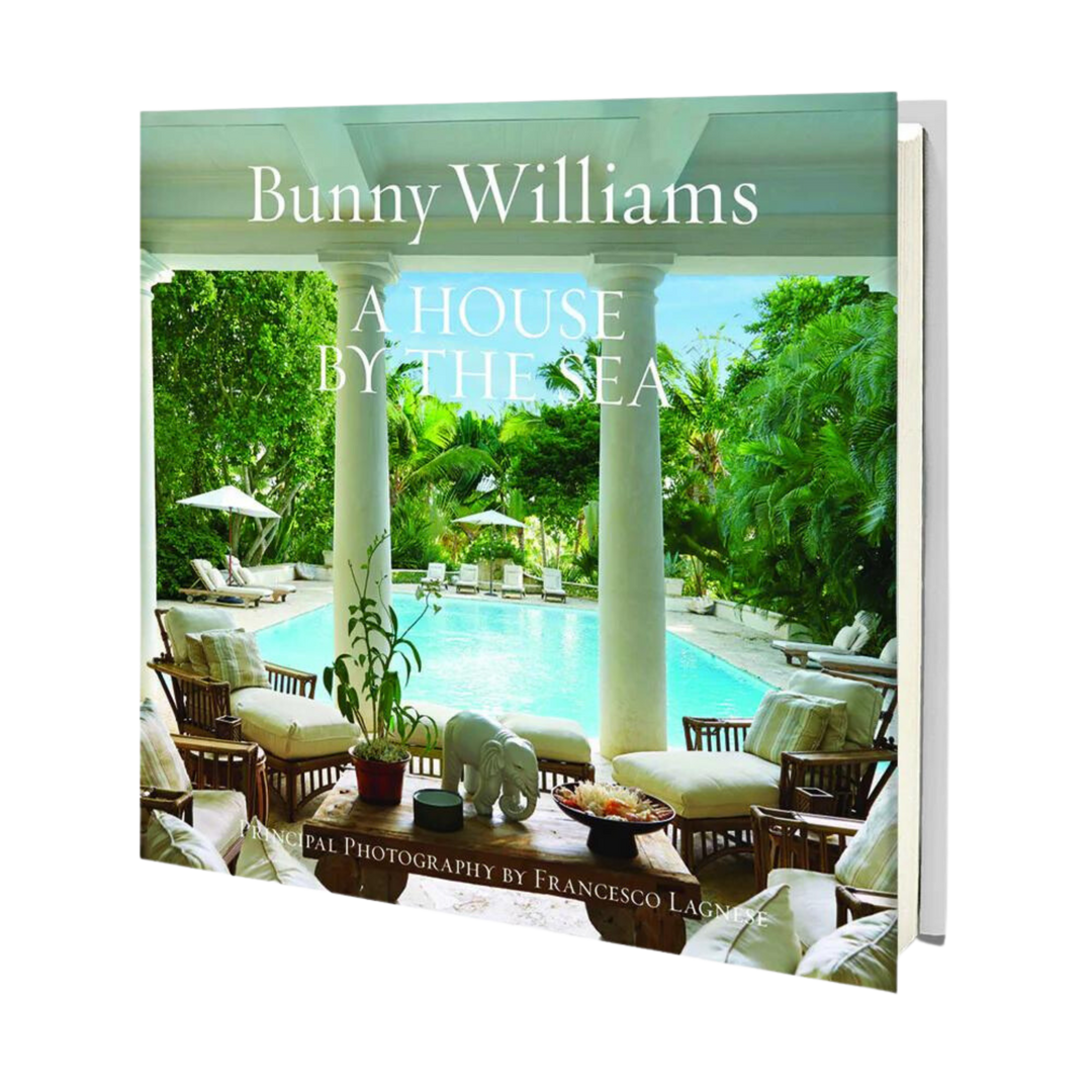 ABRAMS A HOUSE BY THE SEA BY BUNNY WILLIAMS