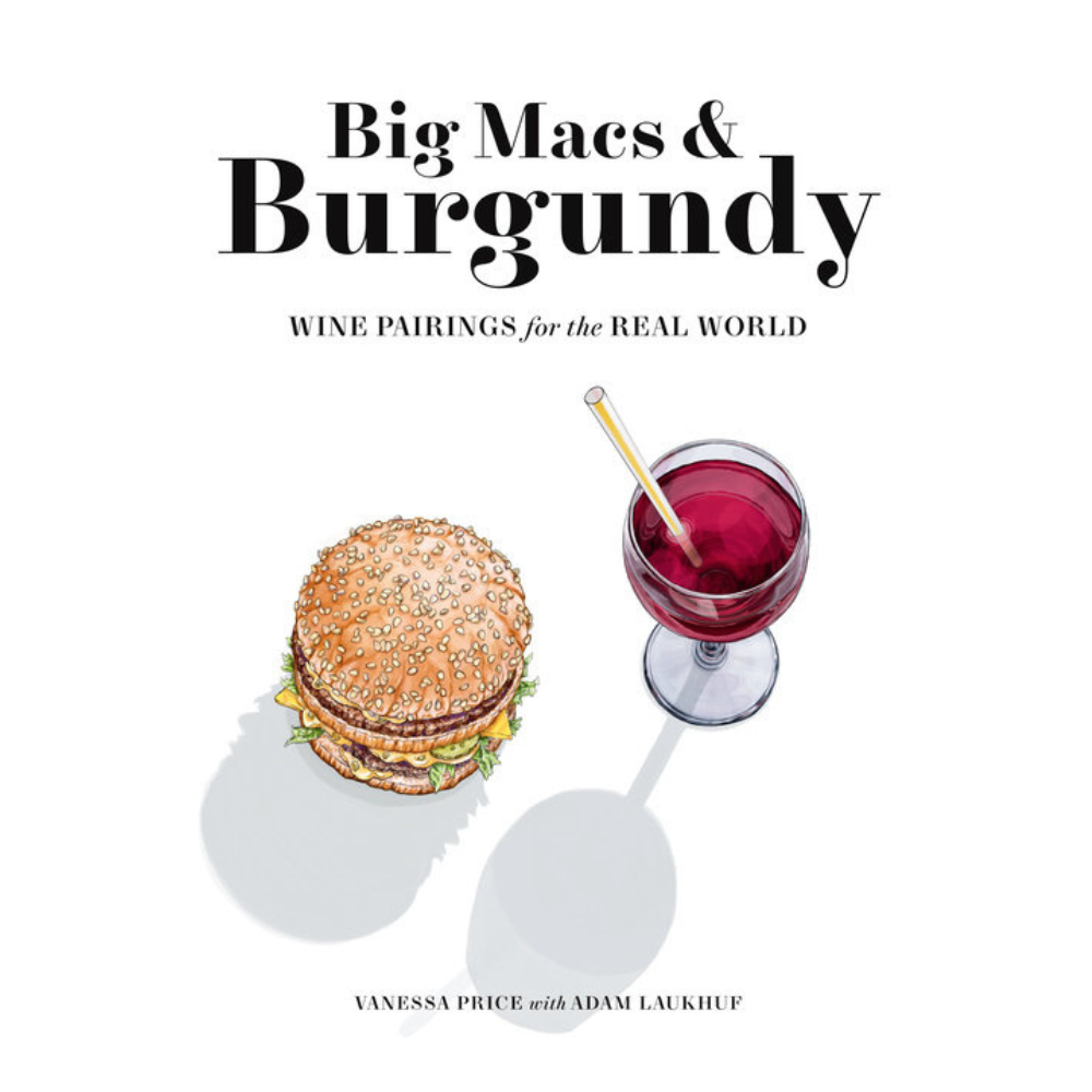 HACHETTE BOOK GROUP WINE PAIRINGS FOR THE REAL WORLD BY VANESSA PRICE AND ADAM LAUKHUF