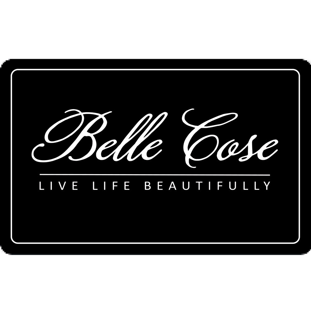 Belle Cose Belle Cose Gift Card 25.00,50.00,75.00,100.00,150.00,200.00,250.00,300.00,350.00,400.00,450.00,500.00,550.00,1000.00,2000.00